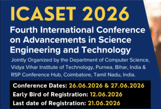 Fourth International Conference on Advancements in Science Engineering and Technology ICASET 2026 venue Poster